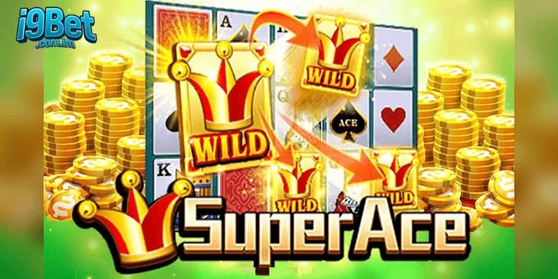 Trải Nghiệm Super Ace Trên I9bet – Cơ Hội Nổ Hũ Cực Khủng
